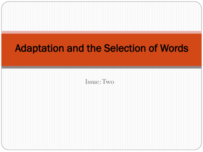 Select the definition of adaptation from the phrases provided